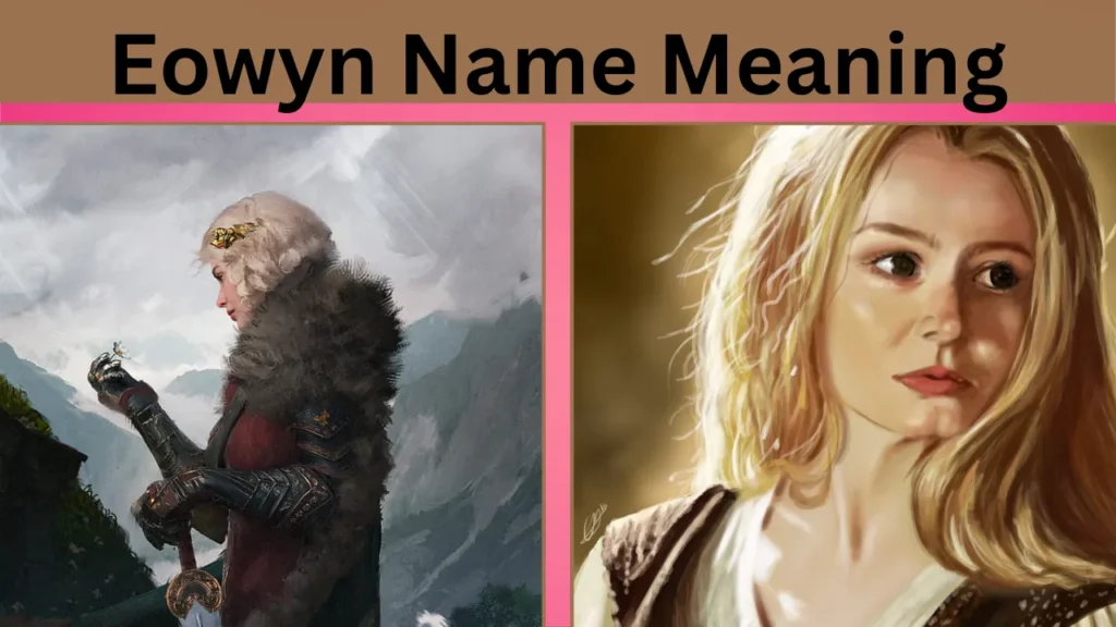 Eowyn Name Meaning