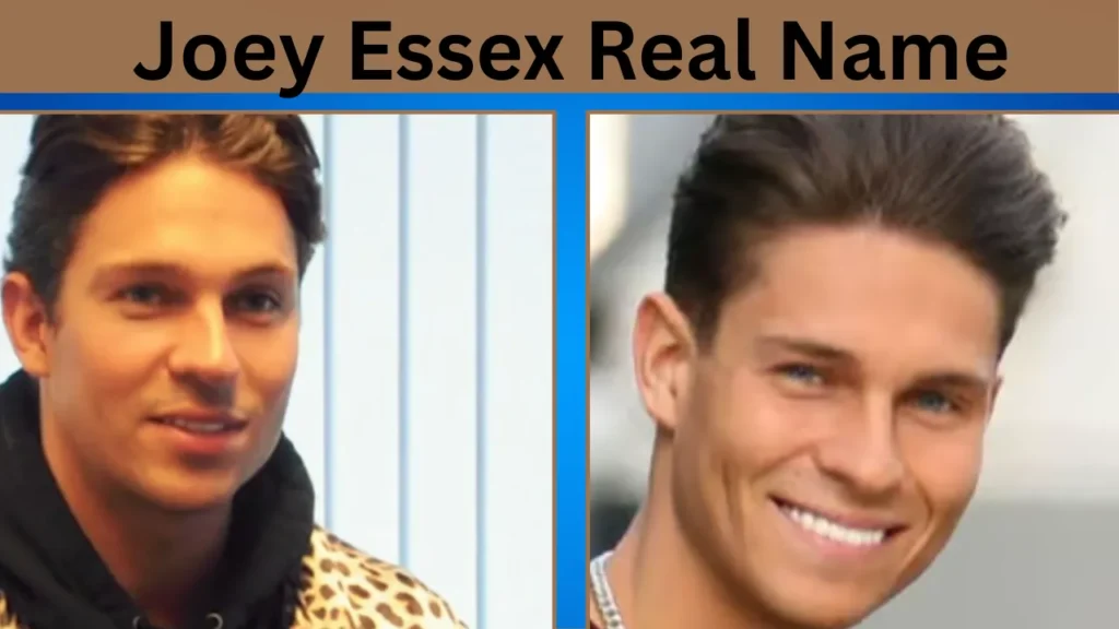 Joey Essex Real Name
